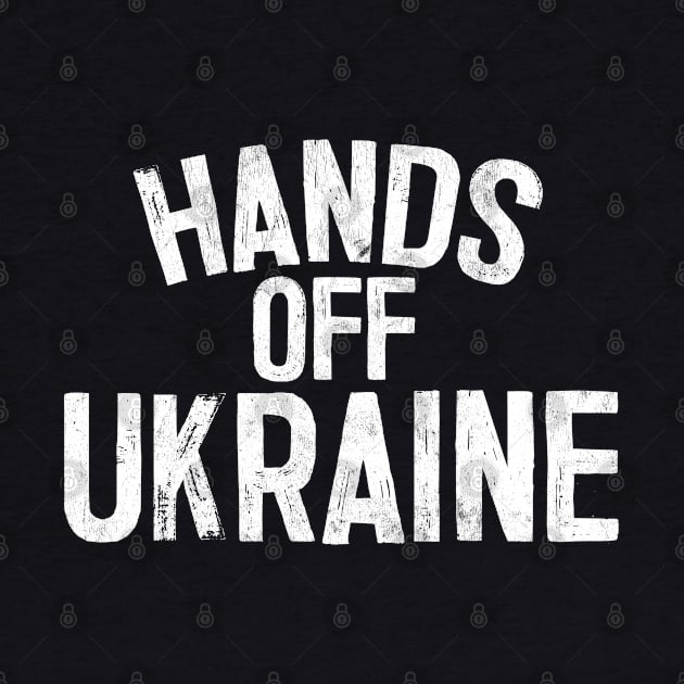 Hands Off Ukraine by DankFutura